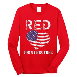 Red Friday For My Brother Remember Everyone Deployed Us Flag Long Sleeve Shirt