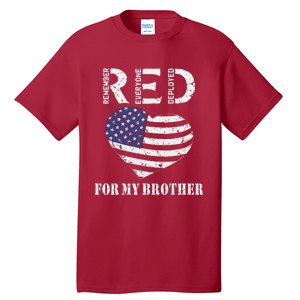 Red Friday For My Brother Remember Everyone Deployed Us Flag Tall T-Shirt