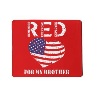 Red Friday For My Brother Remember Everyone Deployed Us Flag Mousepad