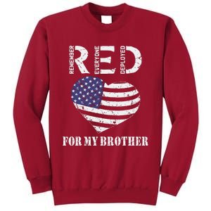 Red Friday For My Brother Remember Everyone Deployed Us Flag Tall Sweatshirt