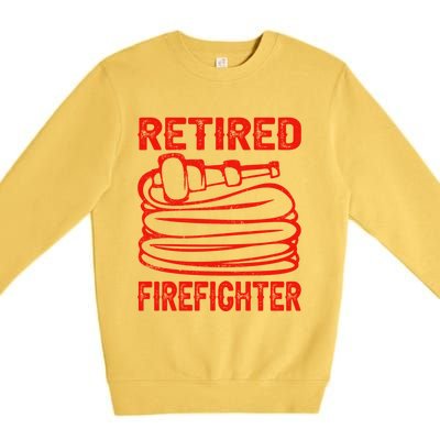 Retired Firefighter Fire Funny Retiret Party Gift Premium Crewneck Sweatshirt