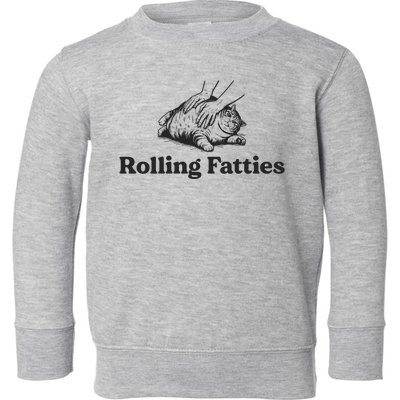 Rolling Fatties Funny Cat Lover Toddler Sweatshirt