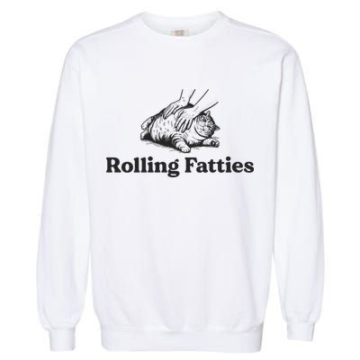 Rolling Fatties Funny Cat Lover Garment-Dyed Sweatshirt