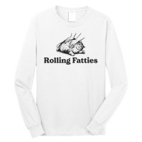 Rolling Fatties Funny Cat Lover Long Sleeve Shirt