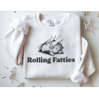 Rolling Fatties Funny Cat Lover Sweatshirt