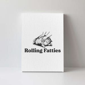 Rolling Fatties Funny Cat Lover Canvas