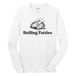 Rolling Fatties Funny Cat Lover Tall Long Sleeve T-Shirt