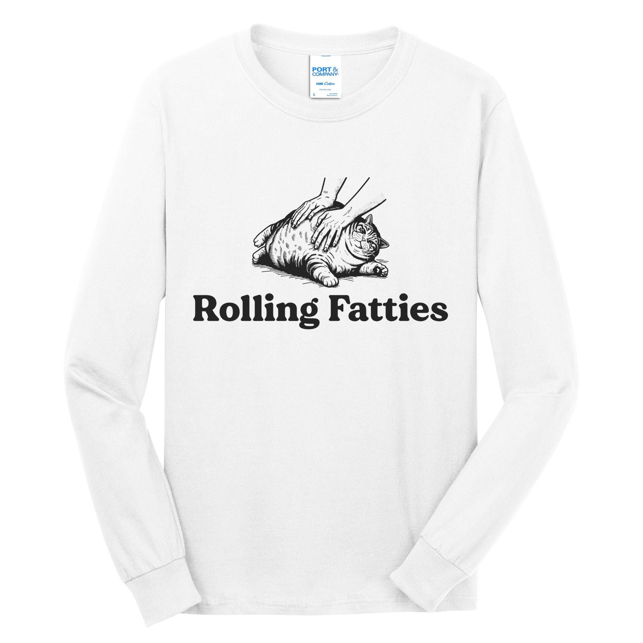 Rolling Fatties Funny Cat Lover Tall Long Sleeve T-Shirt