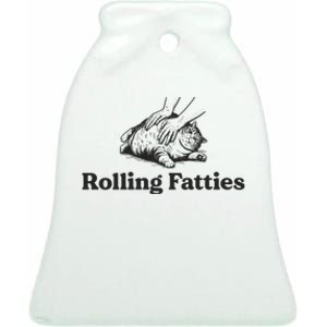 Rolling Fatties Funny Cat Lover Ceramic Bell Ornament