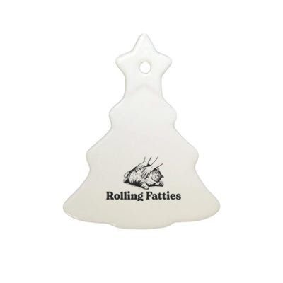 Rolling Fatties Funny Cat Lover Ceramic Tree Ornament