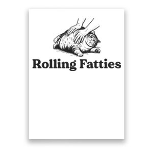 Rolling Fatties Funny Cat Lover Poster