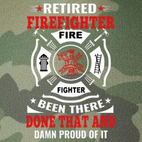 Retired Firefighter Fire Fighter Been There Done That And Damn Proud Of It Legacy Tie Dye Trucker Hat