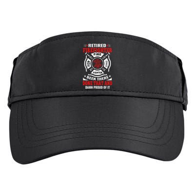 Retired Firefighter Fire Fighter Been There Done That And Damn Proud Of It Adult Drive Performance Visor