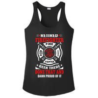 Retired Firefighter Fire Fighter Been There Done That And Damn Proud Of It Ladies PosiCharge Competitor Racerback Tank