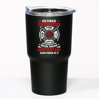 Retired Firefighter Fire Fighter Been There Done That And Damn Proud Of It Tumbler