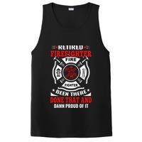 Retired Firefighter Fire Fighter Been There Done That And Damn Proud Of It PosiCharge Competitor Tank