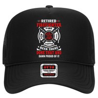 Retired Firefighter Fire Fighter Been There Done That And Damn Proud Of It Trucker Hat