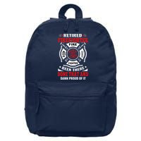Retired Firefighter Fire Fighter Been There Done That And Damn Proud Of It 16 in Basic Backpack
