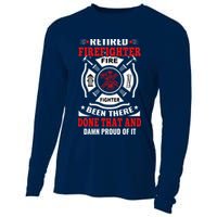 Retired Firefighter Fire Fighter Been There Done That And Damn Proud Of It Cooling Performance Long Sleeve Crew