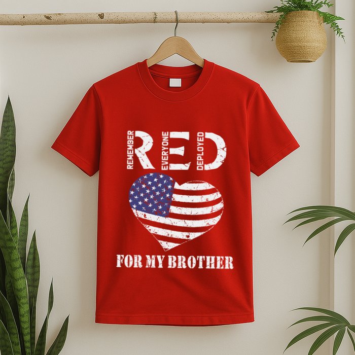 Red Friday For My Brother Remember Everyone Deployed Us Flag T-Shirt