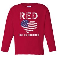 Red Friday For My Brother Remember Everyone Deployed Us Flag Toddler Long Sleeve Shirt