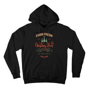 Rt's farm fresh christmas trees pine spruce fir cedar Tall Hoodie