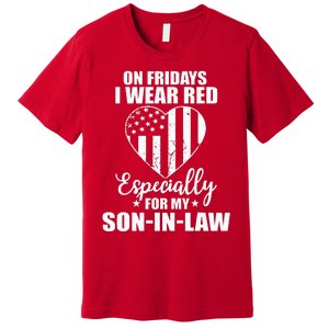 Red Friday For My Son In Law Military Troops Deployed Wear Premium T-Shirt