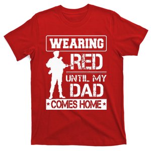 Red Friday For My Dad Military Father Deployed Daddy Gift T-Shirt