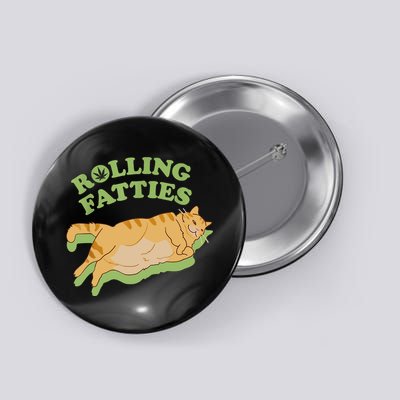 Rolling Fatties Funny Weed Cat Marijuana Button
