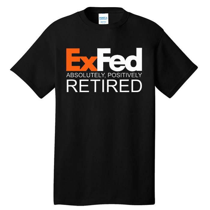 Retired Federal Government Worker Ex Fed Funny Vintage Retro Tall T-Shirt