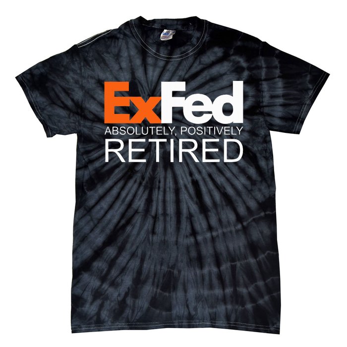 Retired Federal Government Worker Ex Fed Funny Vintage Retro Tie-Dye T-Shirt