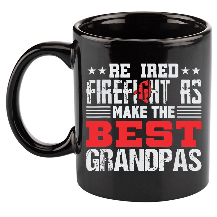 Retired Firefighter Grandpa Fireman Retirement Gift 11oz C Handle Ceramic Mug