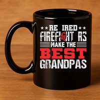 Retired Firefighter Grandpa Fireman Retirement Gift 11oz C Handle Ceramic Mug