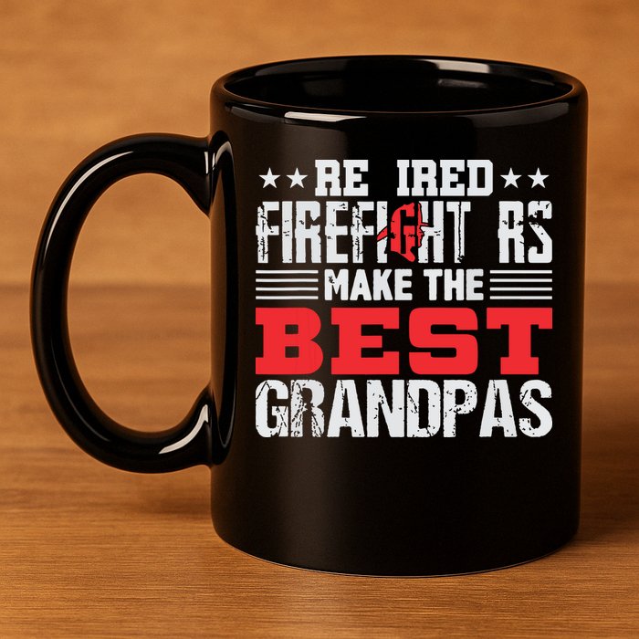 Retired Firefighter Grandpa Fireman Retirement Gift 11oz C Handle Ceramic Mug