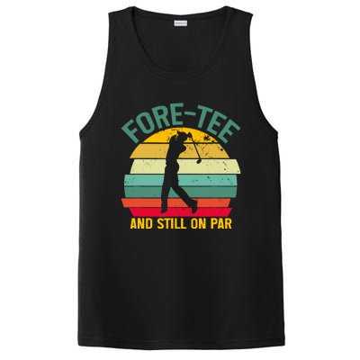 Retro Funny Golf 40th Birthday Foretee And Still On Par Gift PosiCharge Competitor Tank