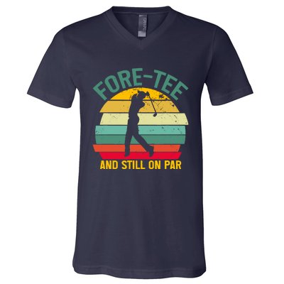 Retro Funny Golf 40th Birthday Foretee And Still On Par Gift V-Neck T-Shirt