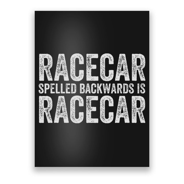Racecar For Gift Mechanic Fast Race Car Racing Funny Poster