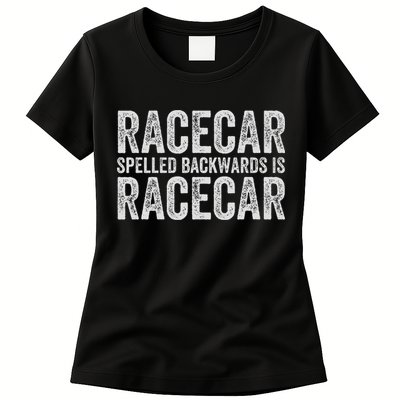 Racecar For Gift Mechanic Fast Race Car Racing Funny Womens T-Shirt