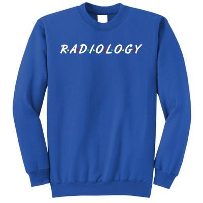 Radiology Funny Gift For Radiologist Technician Great Gift Sweatshirt