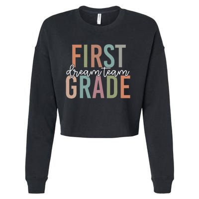 Retro First Grade Dream Team Groovy Teacher Back To School Cropped Pullover Crew