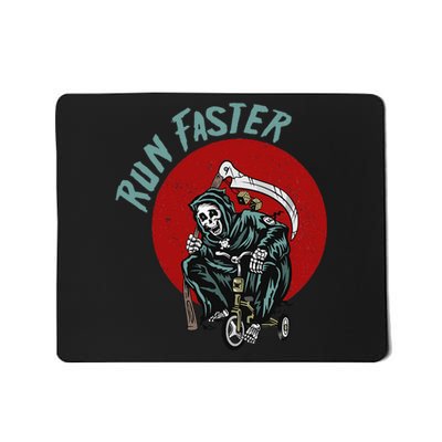 Run Faster Grim Reaper Last Responder Funny Dark Humor Gift Mousepad