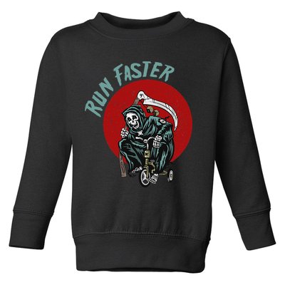 Run Faster Grim Reaper Last Responder Funny Dark Humor Gift Toddler Sweatshirt