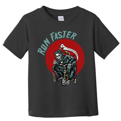 Run Faster Grim Reaper Last Responder Funny Dark Humor Gift Toddler T-Shirt