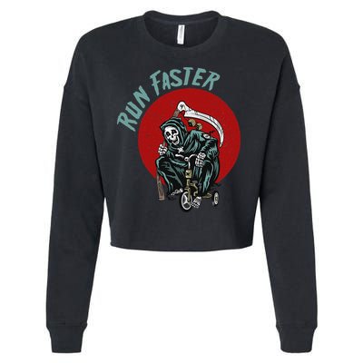 Run Faster Grim Reaper Last Responder Funny Dark Humor Gift Cropped Pullover Crew