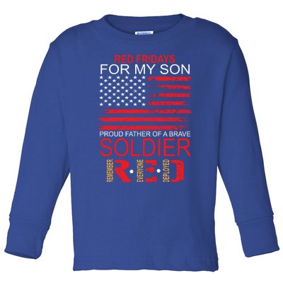 Red Friday Gift Proud Father Of Military Soldier Son Gift Toddler Long Sleeve Shirt