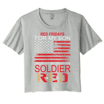 Red Friday Gift Proud Father Of Military Soldier Son Gift Women's Crop Top Tee