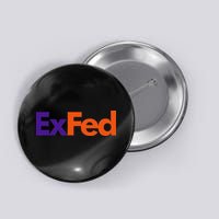Retired Federal Government Worker Ex Fed Button