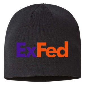 Retired Federal Government Worker Ex Fed Sustainable Beanie