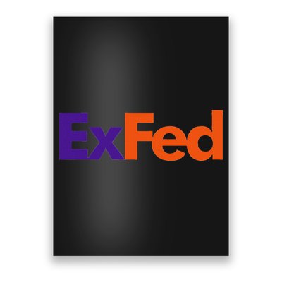 Retired Federal Government Worker Ex Fed Poster