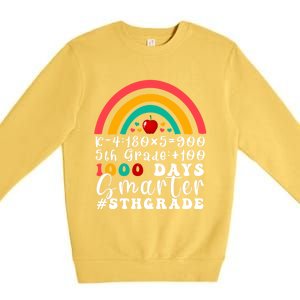 Rainbow Fifth Grade Teacher 1000 Days Smarter 5Th Grade Funny Gift Premium Crewneck Sweatshirt